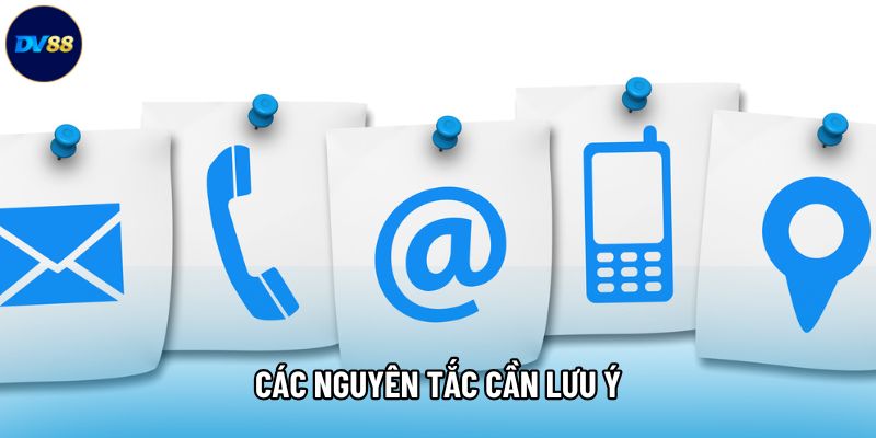 Các nguyên tắc cần lưu ý