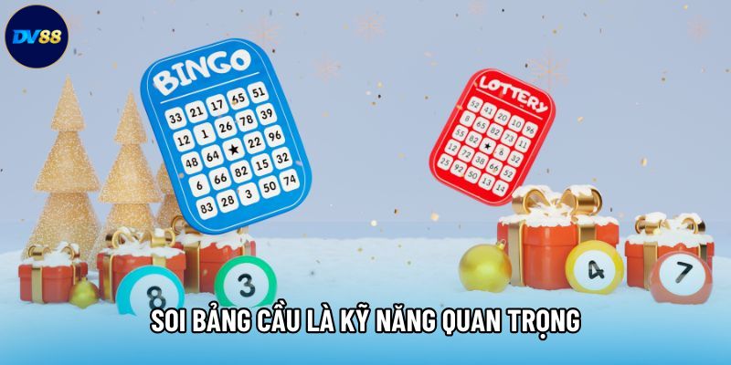 Soi bảng cầu là kỹ năng quan trọng mà ai cũng nên biết